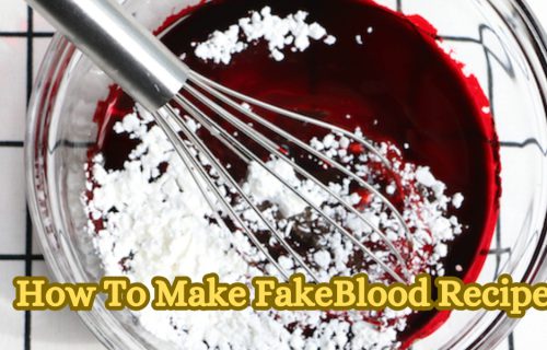 How To Make FakeBlood Recipe