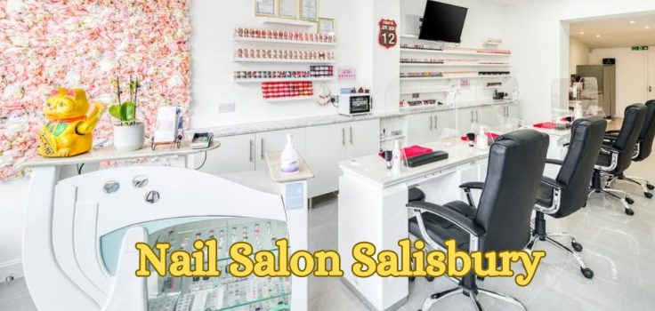 Nail Salon Salisbury