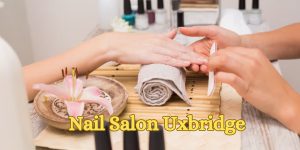 Nail Salon Uxbridge