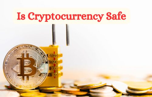 Is Cryptocurrency Safe