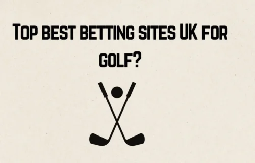 Top Best Betting Sites UK for Golf