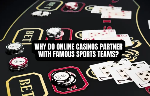 Why Do Online Casinos Partner With Famous Sports Teams?