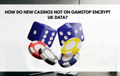 How do new casinos not on GamStop encrypt UK data