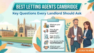 Best Letting Agents Cambridge: Key Questions Every Landlord Should Ask